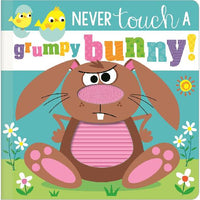 Never Touch a Grumpy Bunny Board Book