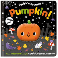 Squish n Squeeze Pumpkin! Board Book