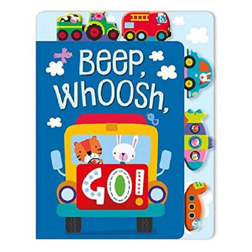 Beep, Whoosh, Go! Board Book