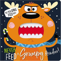 Never Feed a Grumpy Reindeer Board Book