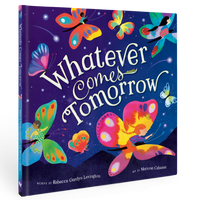Whatever Comes Tomorrow Book