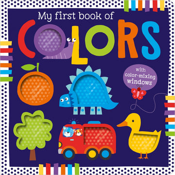 My First Book of Colours Board Book