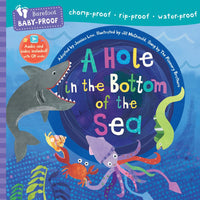 A Hole in the Bottom of the Sea Baby-Proof Book