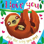 I Love You, Just the Way You Are!