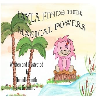 Layla Finds Her Magical Powers