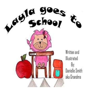 Layla Goes To School