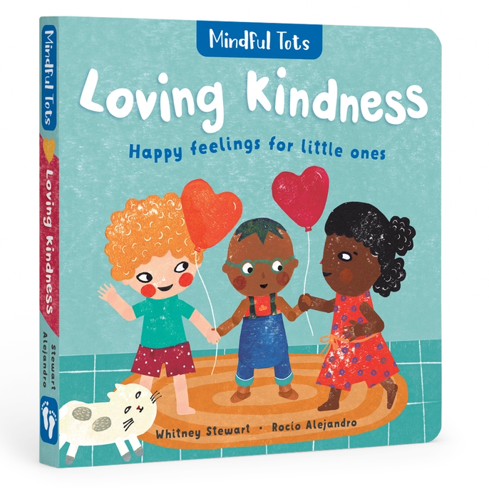 Mindful Tots Loving Kindness Board Book