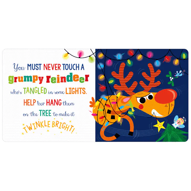 Never Touch a Grumpy Reindeer