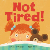 Not Tired Board Book