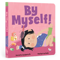 By Myself! Board Book