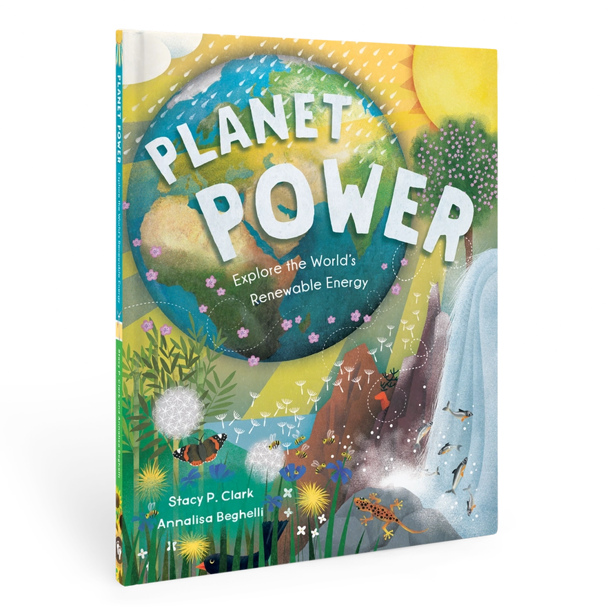 Planet Power: Explore the World's Renewable Energy Book