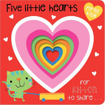 Five Little Hearts Pop Out and Play Board Book