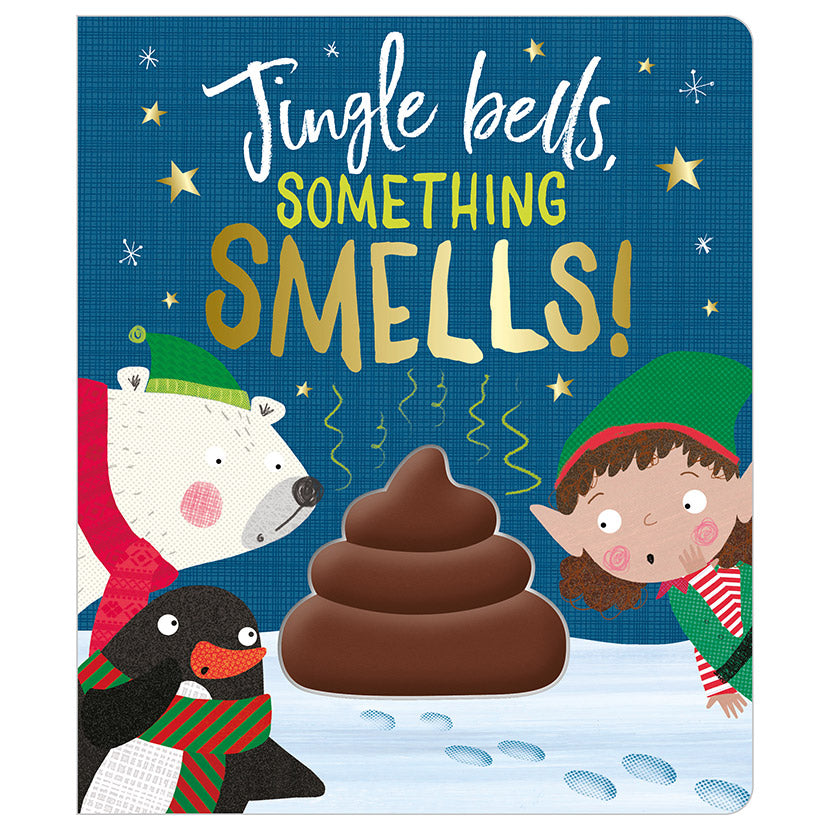 Jingle Bells, Something Smells! Book