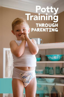 Potty Training Through Parenting