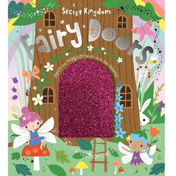 Secret Kingdom Fairy Doors Board Book