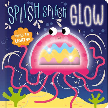 Splish Splash Glow Board Book